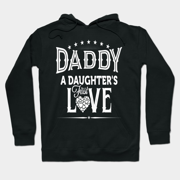 Daughter First Love Fathers Day Hoodie by Typewriter Lovecraft